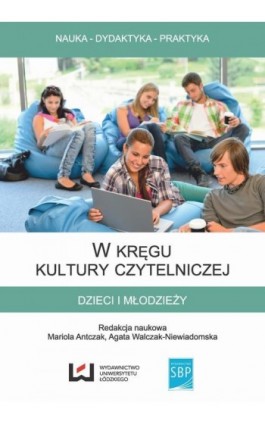 W kręgu kultury czytelniczej dzieci i młodzieży - Ebook - 978-83-7969-811-0