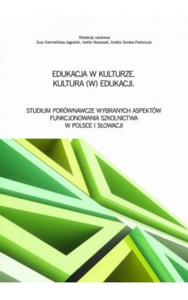 Edukacja w kulturze. Kultura (w) edukacji - Ebook - 978-83-7859-651-6