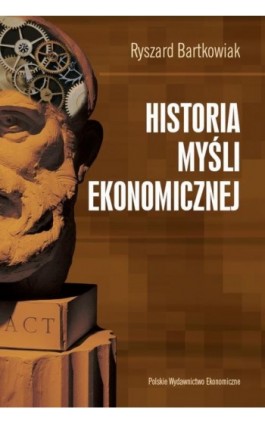 Historia myśli ekonomicznej - Ryszard Bartkowiak - Ebook - 978-83-208-2125-3