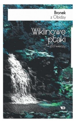 Wiklinowe ptaki - Bronek z Obidzy - Ebook - 978-83-63590-61-1