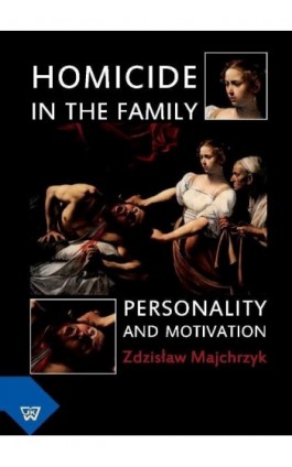 Homicide in the Family - Zdzisław Majchrzyk - Ebook - 978-83-7072-631-7