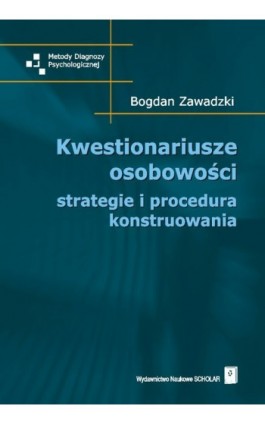 Kwestionariusze osobowości - Bogdan Zawadzki - Ebook - 83-7383-194-0