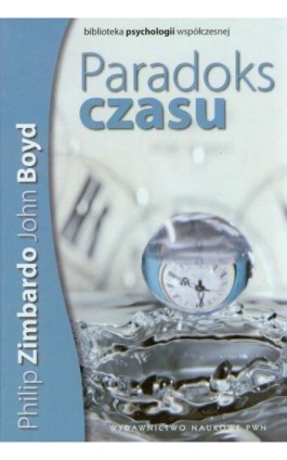 Paradoks czasu - John Boyd - Ebook - 978-83-01-18391-2