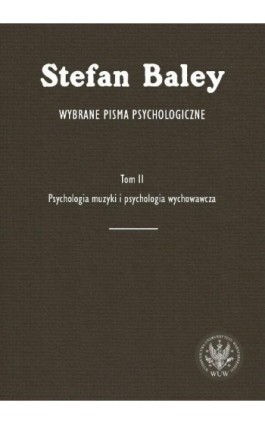 Wybrane pisma psychologiczne. Tom 2 - Stefan Baley - Ebook - 978-83-235-2568-4