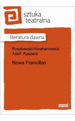 Nowa Francillon - Adolf Abrahamowicz - Ebook - 978-83-270-0003-3