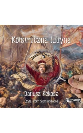 Ko(s)miczna futryna - Dariusz Rekosz - Audiobook - 978-83-7927-726-1