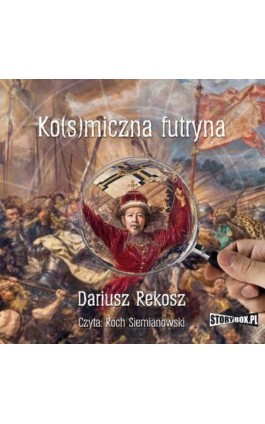 Ko(s)miczna futryna - Dariusz Rekosz - Audiobook - 978-83-7927-726-1