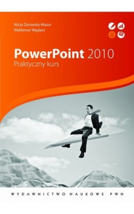 PowerPoint 2010. Praktyczny kurs - Waldemar Węglarz - Ebook - 978-83-01-17648-8