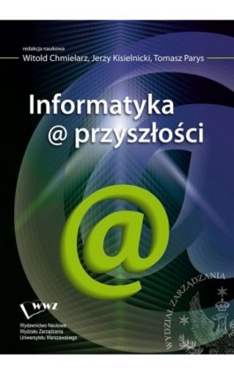 Informatyka@przyszłości - Ebook - 978-83-63962-17-3