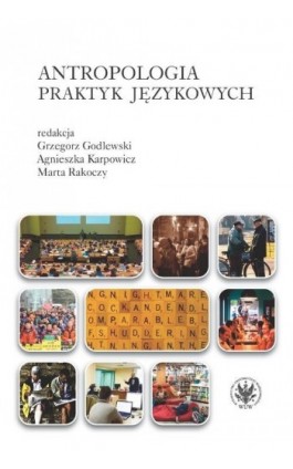 Antropologia praktyk językowych - Ebook - 978-83-235-2182-2