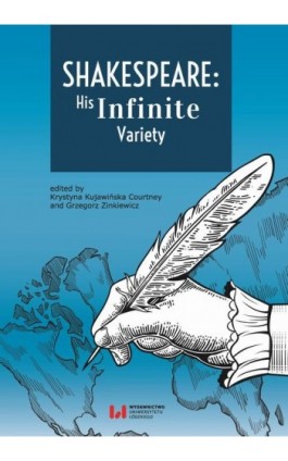 Shakespeare: His Infinite Variety - Krystyna Kujawińska-Courtney - Ebook - 978-83-8088-798-5