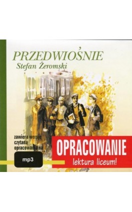 Stefan Żeromski Przedwiośnie opracowanie - Marcin Bodych - Audiobook - 978-83-7699-857-2