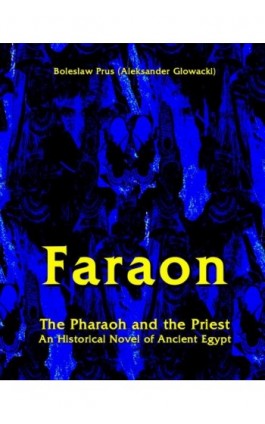Faraon - The Pharaoh and the Priest - Bolesław Prus - Ebook - 978-83-7950-226-4