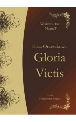 Gloria Victis - Eliza Orzeszkowa - Audiobook - 9788365449191