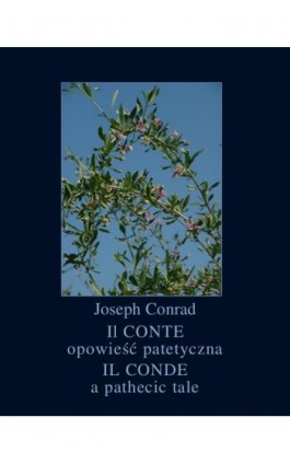 Il Conte. Opowieść patetyczna. Il Conde. A Pathetic Tale - Joseph Conrad - Ebook - 978-83-7950-800-6