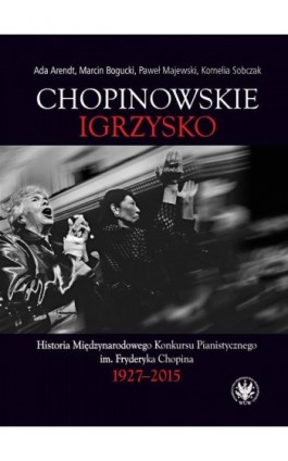 Chopinowskie igrzysko - Ada Arendt - Ebook - 978-83-235-4135-6