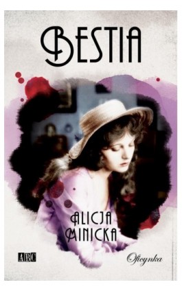 Bestia - Alicja Minicka - Ebook - 978-83-66613-11-9