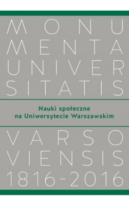 Nauki społeczne na Uniwersytecie Warszawskim - Ebook - 978-83-235-4304-6