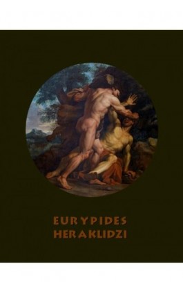 Heraklidzi - Eurypides - Ebook - 978-83-7950-846-4