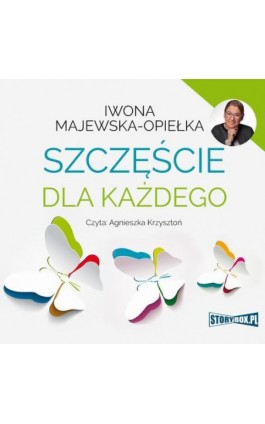 Szczęście dla każdego - Iwona Majewska-Opiełka - Audiobook - 978-83-8194-385-7