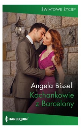 Kochankowie z Barcelony - Angela Bissell - Ebook - 978-83-276-4950-8