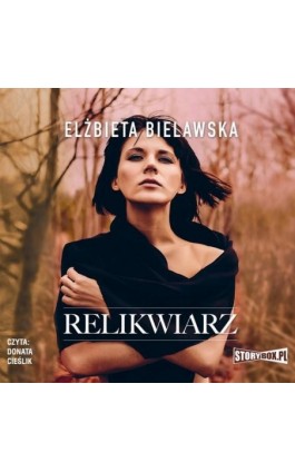 Relikwiarz - Elżbieta Bielawska - Audiobook - 978-83-8194-401-4