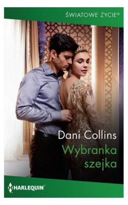 Wybranka szejka - Dani Collins - Ebook - 978-83-276-4959-1