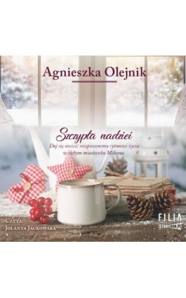 Szczypta nadziei - Agnieszka Olejnik - Audiobook - 978-83-8194-359-8