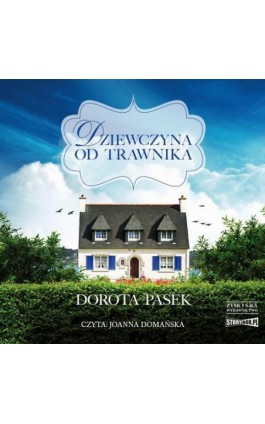 Dziewczyna od trawnika - Dorota Pasek - Audiobook - 978-83-8194-451-9