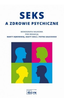 Seks a zdrowie psychiczne - Marta Dębowska - Ebook - 978-83-64045-83-7