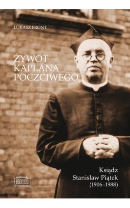 Żywot kapłana poczciwego - Łukasz Front - Ebook - 978-83-66315-24-2