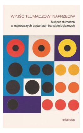 Wyjść tłumaczowi naprzeciw - Renata Makarska - Ebook - 978-83-242-6446-9