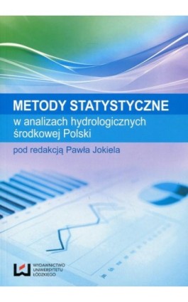 Metody statystyczne w analizach hydrologicznych środkowej Polski - Ebook - 978-83-7969-671-0