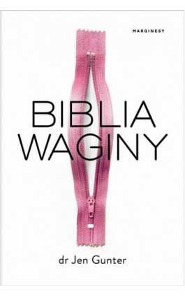 Biblia waginy - Dr Jen Gunter - Ebook - 978-83-66500-19-8