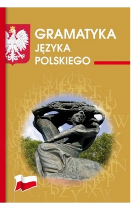 Gramatyka języka polskiego - Justyna Rudomina - Ebook - 978-83-7898-453-5