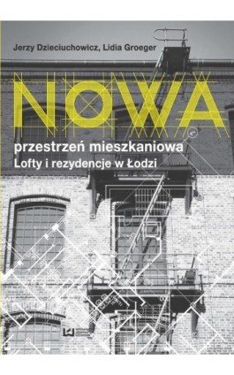 Nowa przestrzeń mieszkaniowa - Jerzy Dzieciuchowicz - Ebook - 978-83-8088-001-6