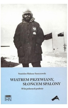 Wiatrem przewiany słońcem spalony - Stanisław Rakusa-Suszczewski - Ebook - 978-83-7545-384-3