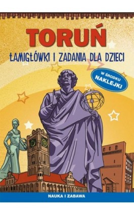 Toruń Łamigłówki i zadania dla dzieci - Maria Pietruszewska - Ebook - 978-83-8114-817-7