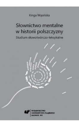 Słownictwo mentalne w historii polszczyzny - Kinga Wąsińska - Ebook - 978-83-8012-740-1