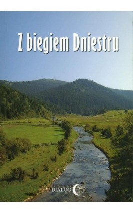 Z biegiem Dniestru - Janusz Gudowski - Ebook - 978-83-8002-570-7