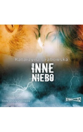 Magia ukryta w kamieniu. Tom 3. Inne niebo - Katarzyna Grabowska - Audiobook - 978-83-8194-319-2