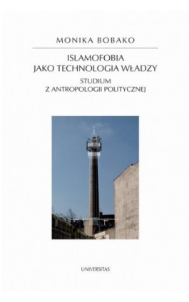 Islamofobia jako technologia władzy - Monika Bobako - Ebook - 978-83-242-3242-0