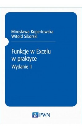 Funkcje w Excelu - Mirosława Kopertowska - Ebook - 978-83-01-14726-6