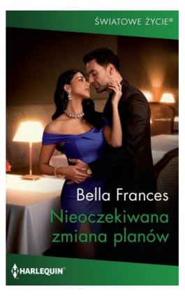 Nieoczekiwana zmiana planów - Bella Frances - Ebook - 978-83-276-4943-0