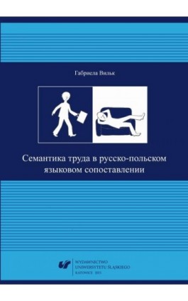 Siemantika truda w russko‑polskom jazykowom sopostawlenii - Gabriela Wilk - Ebook - 978-83-8012-681-7