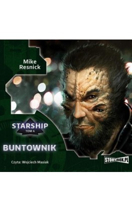 Starship. Tom 4. Buntownik - Mike Resnick - Audiobook - 978-83-8194-431-1