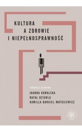 Kultura a zdrowie i niepełnosprawność - Ebook - 978-83-235-3547-8