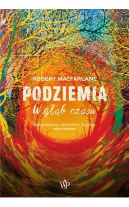 Podziemia - Robert Macfarlane - Ebook - 978-83-66553-58-3