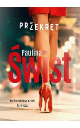 Przekręt - Paulina Świst - Ebook - 978-83-287-1234-8
