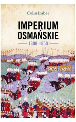 Imperium Osmańskie 1300-1650 - Colin Imber - Ebook - 978-83-66625-02-0